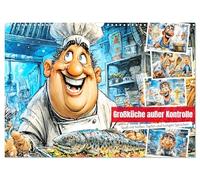 Großküche außer Kontrolle. Spaß mit heißen Töpfen und lustigen Sprüchen (Wandkalender 2026 DIN A3 quer), CALVENDO Monatskalender: Wenn der Herd brennt und der Humor kocht - Willkommen im Chaos!