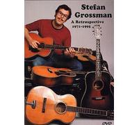 Grossman,Stefan - Stefan Grossman: A Retrospective 1971 To 1995 [Reino Unido] [DVD]