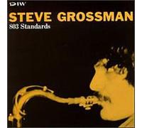 Steve Grossman - Standards