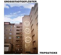 Grossstadtgeflüster - Trips & Ticks [Vinilo]