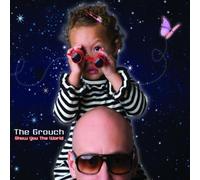 Grouch - Show You the World