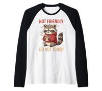 Grouchy Raccoon Not Friendly Do Not Touch Divertido Introvertido Camiseta Manga Raglan