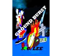 Ground Burst: The Sheriff Bullet Series~ Book 4 (The Sheriff Bullet Mysteries)