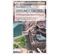 Ground Control: Fear and happiness in the twenty-first-century city
