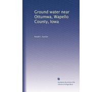 Ground water near Ottumwa, Wapello County, Iowa