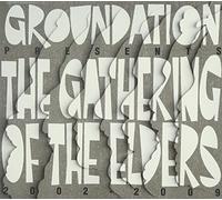 Groundation - Gathering of the Elders