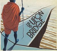Groundation - Upon The Bridge