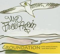 Groundation - We Free Again