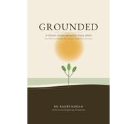 Grounded: A Climate Anxiety Journal for Young Adults (Environment and Climate Change)
