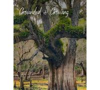 Grounded & Growing: Grounded & Growing: A Journal for Stability, Growth & Becoming Your Best Self