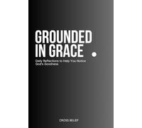 Grounded in Grace Christian Journal