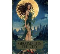 Grounded in the City - Wild & Feminine Journals: Over 150 undated pagers, 6x9 inch size, many different spiritual covers