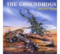 Groundhogs, the - Htd Years