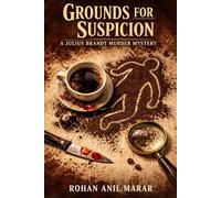 Grounds For Suspicion: A Julius Brandt Murder Mystery