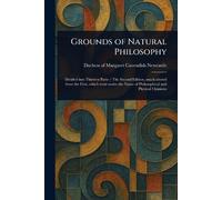 Grounds of Natural Philosophy
