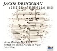 Group for Contemporary Music - Druckman;String Qtet/Reflectio
