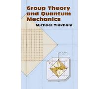 Group Theory and Quantum Mechanics (Dover Books on Chemistry)