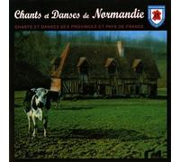Groupe Folklorique - Normandie, chants et danses des provinces et pays de France