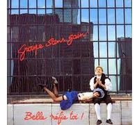 GROUPE SANS GAIN - Belle, Méfie-Toi !