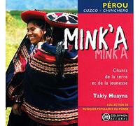 Groupe Takiy Huayna - Mink' A