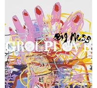 GROUPLOVE - Big Mess