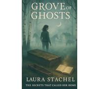 Grove Of Ghosts: 1