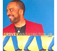 Grover Washington Jr - Soulful Strutt