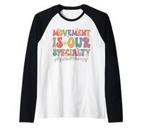 Grovvy PT PTA El Movimiento de Fisioterapia es Nuestra especialidad Camiseta Manga Raglan