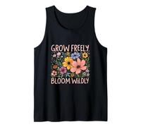 Grow Freely Bloom Wildly Floral Growth Motivación Camiseta sin Mangas