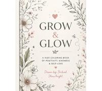 Grow & Glow