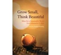 Grow Small Think Beautiful