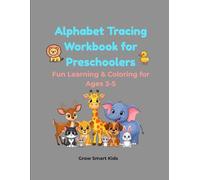 Grow Smart Kids Alphabet Tracing Workbook: Uppercase & Lowercase Letters | Preschool Learning | Coloring & Fun