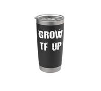 Grow TF Up Tough Love Vaso térmico de acero inoxidable de doble pared