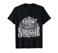 Grow Through Struggle Desafío del Dolor ||- Camiseta