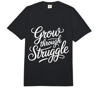 Grow Through Struggle Desafío del Dolor |- Comfort Colors Adult Heavyweight T-Shirt