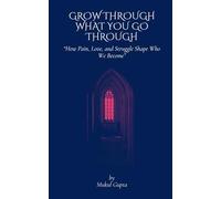 Grow Through What You Go Through