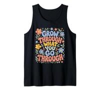 Grow Through What You Go Through Inspirational Mental Health Camiseta sin Mangas