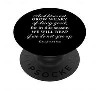 Grow Weary Doing Good Gálatas 6:9 Versículo de la Biblia Cristiano PopSockets PopGrip Adhesivo