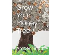 Grow Your Money Tree
