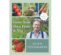 Grow your Own Fruit and Veg