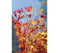 Growin' Up In America