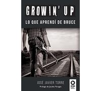 Growin' Up: Lo que aprendí de Bruce (Crecimiento personal)