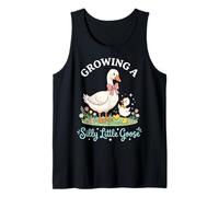 Growing A Silly Little Goose Camiseta sin Mangas