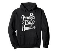 Growing A Tiny Human Sudadera con Capucha