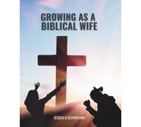 Growing as a Biblical Wife