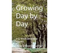 Growing Day by Day: A 52-Week Devotional Journey