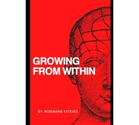 GROWING FROM WITHIN