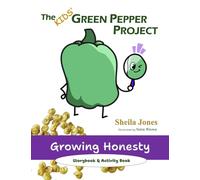 Growing Honesty: The Kids' Green Pepper Project