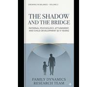 Growing in balance Vol. 2: The shadow and the bridge