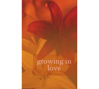 Growing In Love